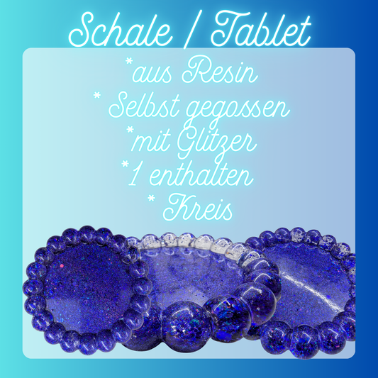 Schale / Tablet